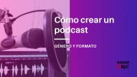 Cómo crear un podcast - Género y formato