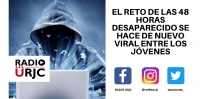 EL RETO DE LAS 48 HORAS DESAPARECIDO SE HACE DE NUEVO VIRAL ENTRE LOS JÓVENES