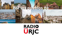 POR LOS PUEBLOS DE ESPAÑA, de RADIO URJC