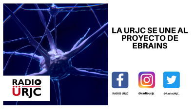 LA URJC SE UNE AL PROYECTO DE EBRAINS