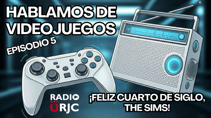 RADIO URJC presenta un nuevo programa de Hablamos de Videojuegos: ¡Feliz cuarto de siglo, The Sims!