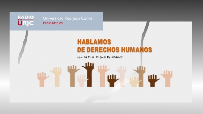 NUEVA TEMPORADA DEL PROGRAMA HABLAMOS DE DERECHOS HUMANOS, CON LA DOCTORA ELENA PERIBÁÑEZ