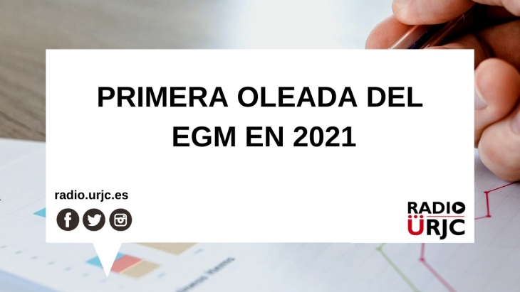 PRIMERA OLEADA DEL ESTUDIO GENERAL DE MEDIOS EN 2021