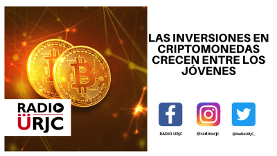 LAS INVERSIONES EN CRIPTOMONEDAS CRECEN ENTRE LOS JÓVENES