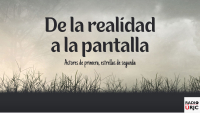 RADIO URJC presenta un nuevo programa de Actores de primera, Estrellas de segunda: De la realidad a la pantalla parte 2