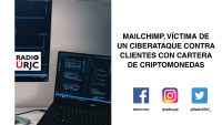 MAILCHIMP, VÍCTIMA DE UN CIBERATAQUE CONTRA CLIENTES CON CARTERA DE CRIPTOMONEDAS