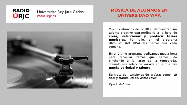 EL PROGRAMA &quot;UNIVERSIDAD VIVA&quot; CON LOS TEMAS MUSICALES DE LOS ALUMNOS DE LA URJC