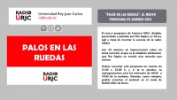 “PALOS EN LAS RUEDAS” – UNA IDEA MÁS DE SUMMER URJC