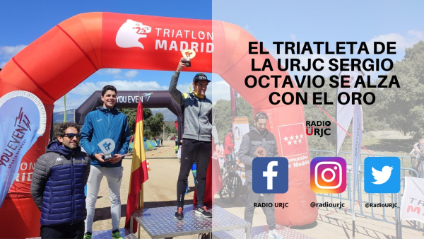 EL TRIATLETA DE LA URJC SERGIO OCTAVIO SE ALZA CON EL ORO