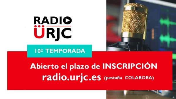 ABIERTO EL NUEVO PLAZO DE INSCRIPCIÓN PARA PARTICIPAR EN RADIO URJC (ENERO 2019)
