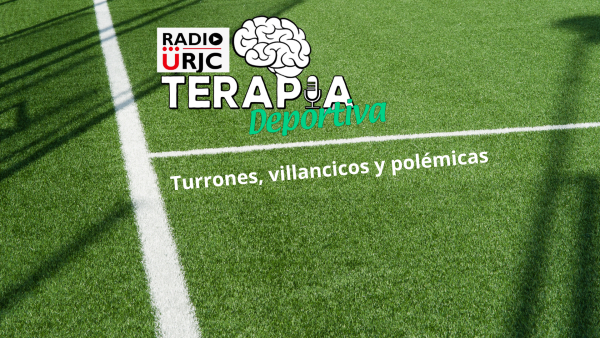 RADIO URJC presenta un nuevo programa de Terapia Deportiva: Turrones, villancicos y polémicas