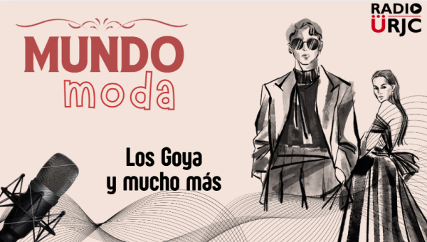 RADIO URJC presenta un nuevo programa de Mundo Moda: Los Goya y mucho más