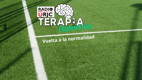 RADIO URJC presenta un nuevo programa de Terapia Deportiva: Vuelta a la normalidad