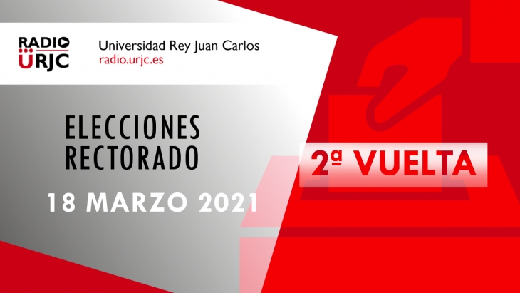 SEGUNDA VUELTA ELECCIONES A RECTOR DE LA UNIVERSIDAD REY JUAN CARLOS (2021)  - URJC online | Universidad Rey Juan Carlos