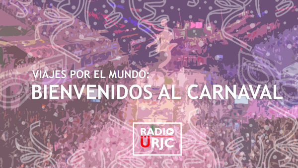 VIAJES POR EL MUNDO, de RADIO URJC