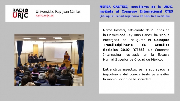La estudiante de la URJC, Nerea Gastesi, parte del Coloquio Transdisciplinario de Estudios Sociales (CTES)