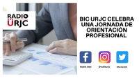 BIC URJC CELEBRA UNA JORNADA DE ORIENTACIÓN PROFESIONAL