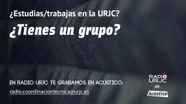 Radio URJC ofrece grabaciones gratuitas en acústico a conjuntos musicales en los que participen alumnos, profesores y PAS de la Universidad Rey Juan Carlos
