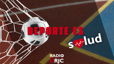 DEPORTE ES SALUD, de RADIO URJC